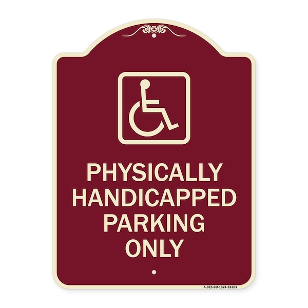 Signmission Physically Handicapped Parking W/ Graphic Heavy-Gauge Aluminum Sign, 24" x 18", BU-1824-23303 A-DES-BU-1824-23303 - main